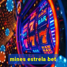 mines estrela bet